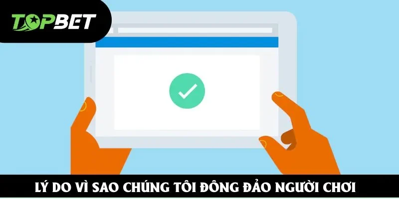 Lý do vì sao chúng tôi đông đảo người chơi Lý do vì sao chúng tôi đông đảo người chơi