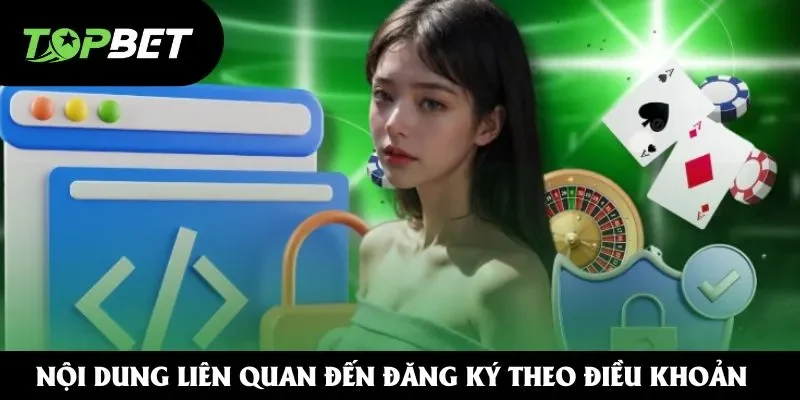 Nội dung liên quan đến đăng ký theo điều khoản Nội dung liên quan đến đăng ký theo điều khoản