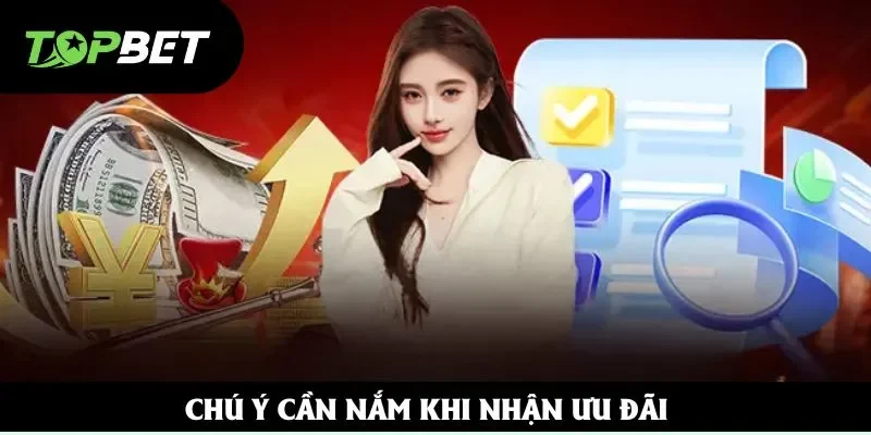Chú ý cần nắm khi nhận ưu đãi Chú ý cần nắm khi nhận ưu đãi