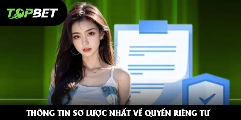 Thông tin sơ lược nhất về quyền riêng tư